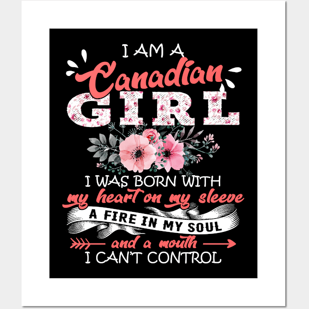 Canadian Girl I Was Born With My Heart on My Sleeve Floral Canada Flowers Graphic Wall Art by Kens Shop